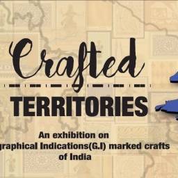 Crafted Territories – Trailing the GI marked crafts of India